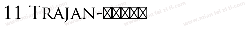 11 Trajan字体转换